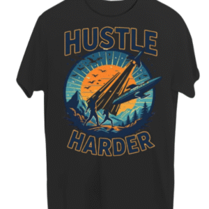 Hustle Harder