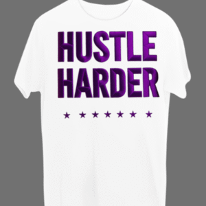 Hustle Harder