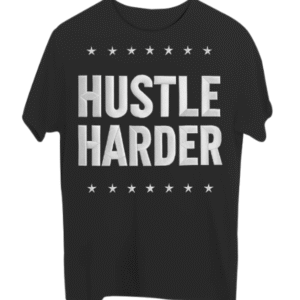 Hustle Harder